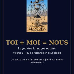 JEU DE CARTES - TOI + MOI = NOUS - JEU DES LANGUAGES OUBLIES - VOLUME 1 - RECONNEXION POUR COUPLE